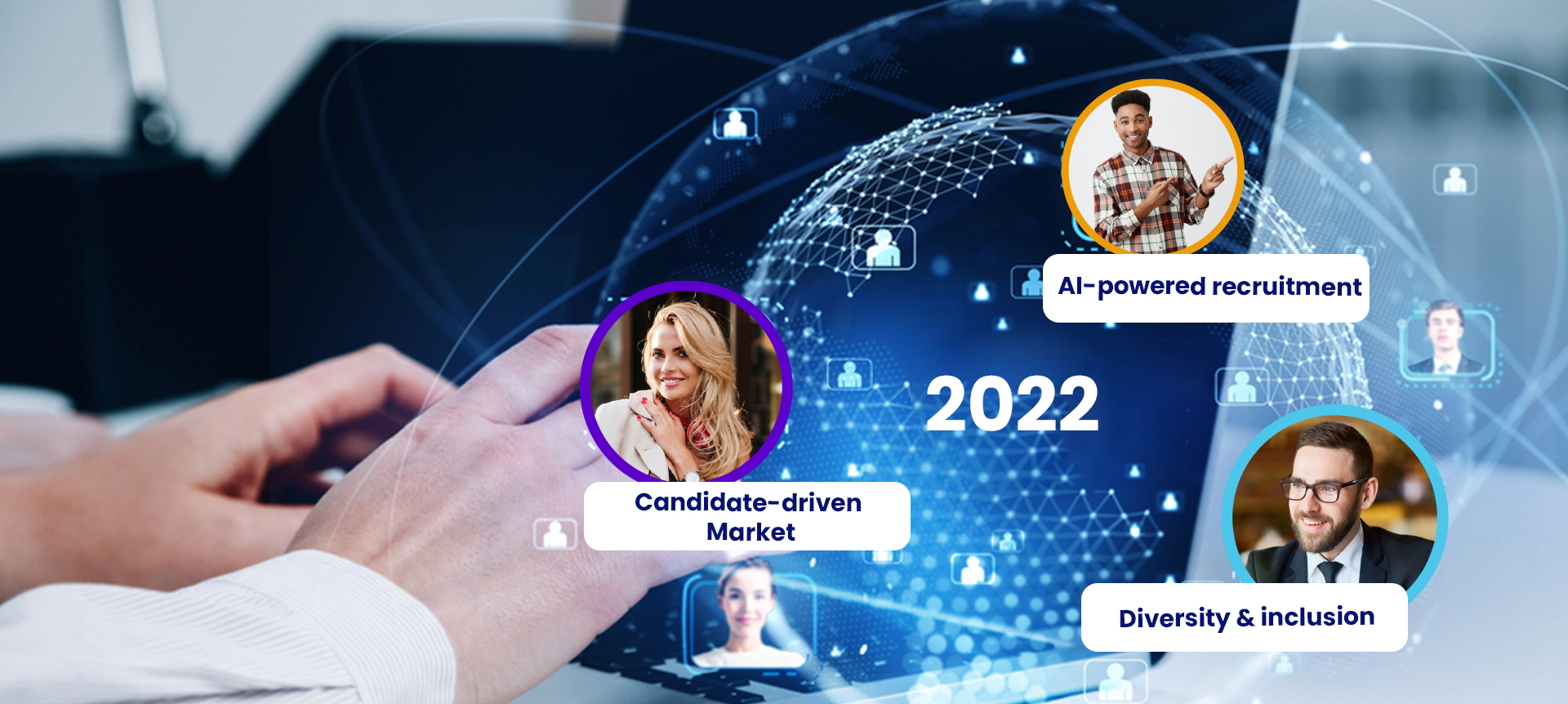Powerful Recruitment Trends in 2022: What to Expect and How a Hiring Platform Will Help