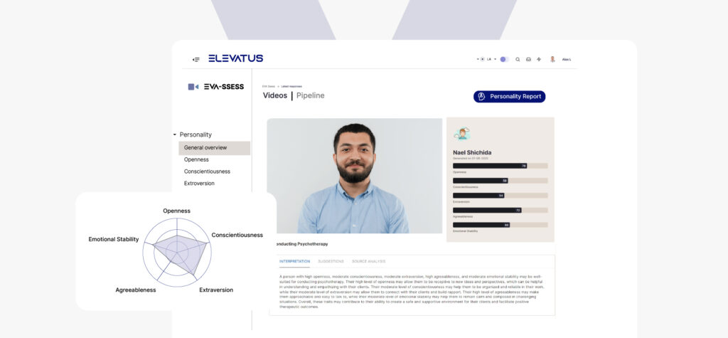 A recruiter used Elevatus' video interviewing software to evaluate the candidates personal traits 